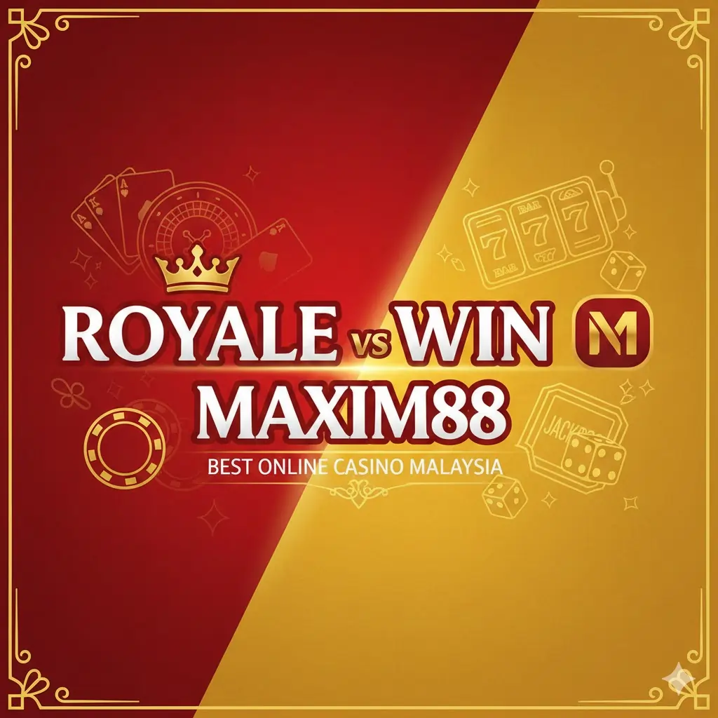 Royale Win vs Maxim88