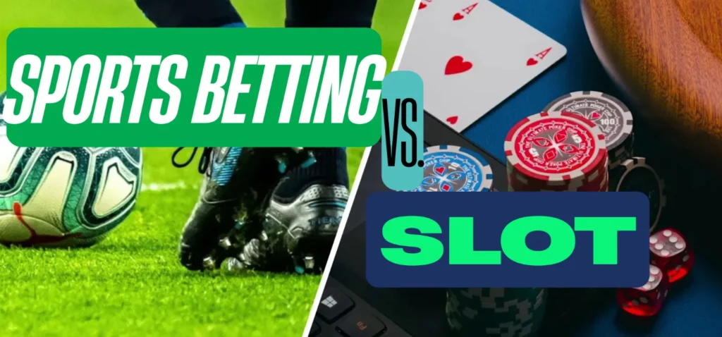 Sports betting vs. slot gameplay comparison for Malaysian players