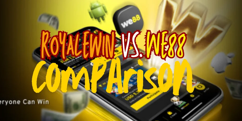 Side-by-side Royalewin vs. We88 casino platform comparison for Malaysian players